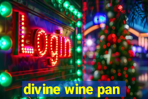 divine wine pan